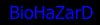 BioHaZarD